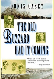 The Old Buzzard Had It Coming (Donis Casey)