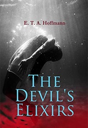 The Devil&#39;s Elixirs (E.T.A. Hoffmann)