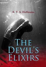 The Devil's Elixirs (E.T.A. Hoffmann)
