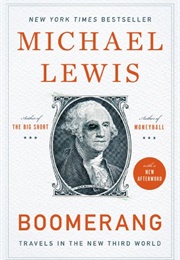 Boomerang: Travels in the New Third World (Michael Lewis)