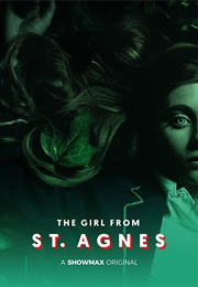 The Girl From St. Agnes (2019)