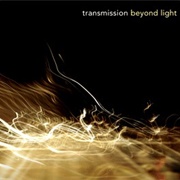 Transmission - Beyond Light