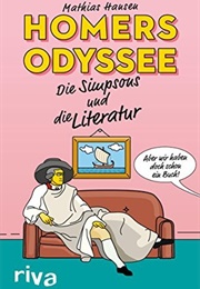 Homers Odyssee: Die Simpsons Und Die Literatur (Mathias Hansen)