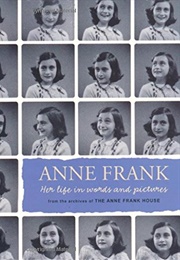 Anne Frank: Her Life in Words and Pictures (Menno Metselaar)