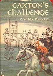 Caxton's Challenge (Cynthia Harnett)