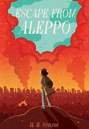 Escape From Aleppo (N.H. Senzai)