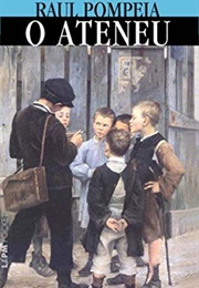 O Ateneu (Raul Pompéia)