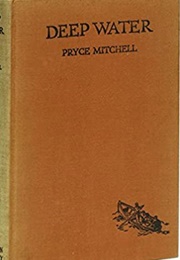 Deep Water (Ernest Pryce Mitchell)