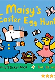 Maisy's Easter Egg Hunt (Lucy Cousins)