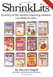 Shrinklits: Seventy of the World's Towering Classics Cut Down to Size (Maurice Sagoff)