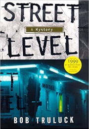 Street Level (Bob Truluck)