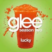 Lucky - Glee Cast