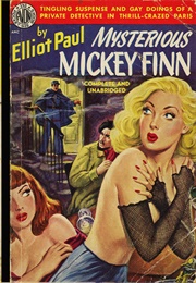 The Mysterious Mickey Finn (Elliot Paul)