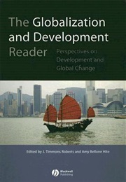 The Globalization and Development Reader (Timmons Roberts)