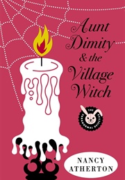 Aunt Dimity and the Village Witch (Nancy Atherton)