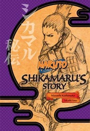 Naruto :Shikamaru's Story (Takashi Yano)