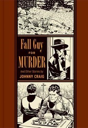 Fall Guy for Murder, and Other Stories (Johnny Craig)