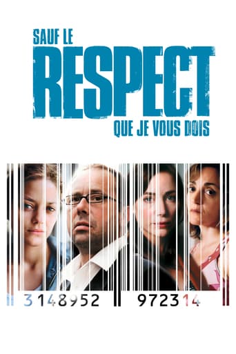 Sauf Le Respect Que Je Vous Dois (2006)