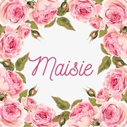 Maisie, Mazie