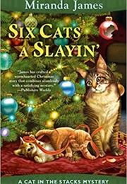 Six Cat's a Slaying (Miranda James)