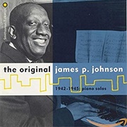 The Original James P. Johnson 1942-1945: Piano Solos