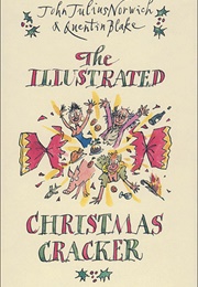 The Illustrated Christmas Cracker (John Julius Norwich)