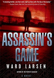 Assassin's Game (Ward Larsen)