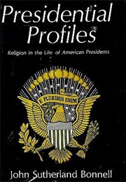 Presidential Profiles (John Sutherland Bonnell)