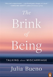 The Brink of Being (Julia Bueno)