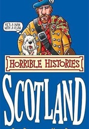 Horrible Histories: Bloody Scotland (Terry Deary)