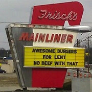 Frisch's Mainliner