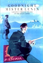 Goodnight, Mister Lenin (Tiziano Terzani)