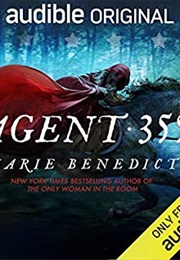 Agent 355 (Marie Benedict)
