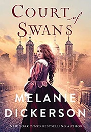 Court of Swans (Melanie Dickerson)