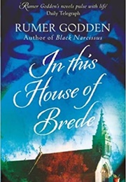 In This House of Brede (Rumer Godden)