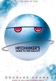The Ultimate Hitchhiker's Guide to the Galaxy (Douglas Adams)