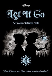 Let It Go (Jen Calonita)