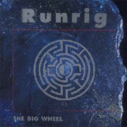 Runrig - The Big Wheel (1991)