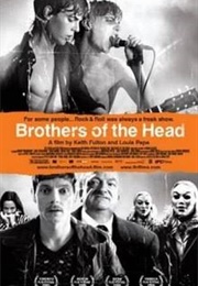 Brothers of the Head (2005)