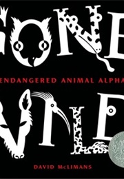 Gone Wild: An Endangered Animal Alphabet (David McLimans)