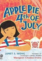 Apple Pie Fourth of July (Janet S Wong)