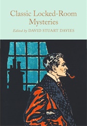 Classic Locked Room Mysteries (David Stuart Davies)