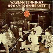 Waylon Jennings - Honky Tonk Heroes