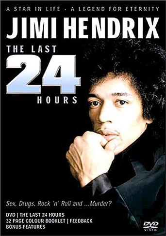 Jimi Hendrix: The Last 24 Hours (2004)