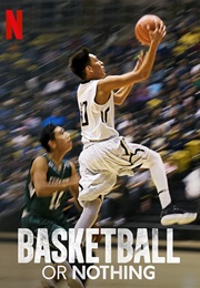 Basketball or Nothing (2019)