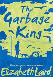 The Garbage King (Elizabeth Laird)