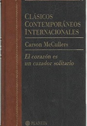 El Corazón Es Un Cazador Solitario (Carson McCullers)