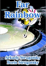 Far Rainbow (Arkady and Boris Strugatsky)
