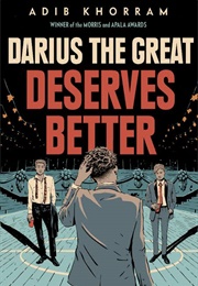 Darius the Great Deserves Better (Adib Khorram)