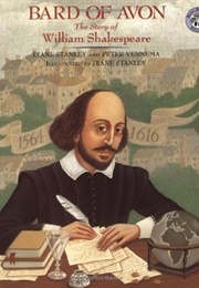 Bard of Avon: The Story of William Shakespeare (Stanley, Diane)